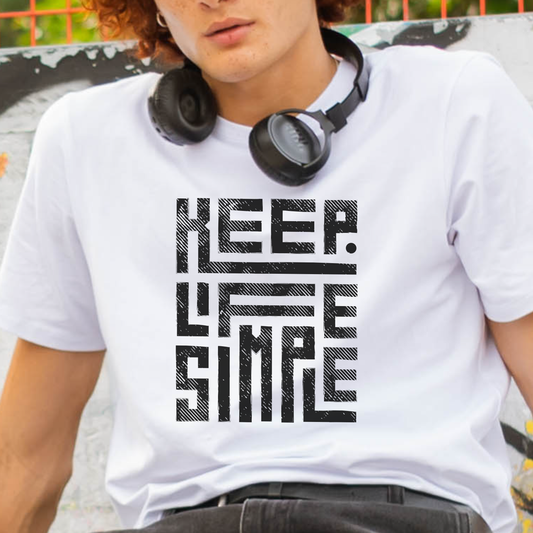 Keep Life Simple - Front - T-Shirt